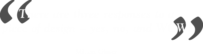 design mantra - Milton Glaser